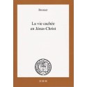 La vie cachée en Jésus-Christ - Bossuet