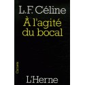 À l'agité du bocal et autres textes - Louis-Ferdinand Céline