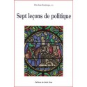 Sept leçons de politique - Père Jean-Dominique, o.p