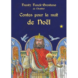 Contes pour la nuit de Noël - Frante Funck-Brentano