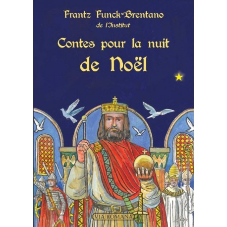 Contes pour la nuit de Noël - Frante Funck-Brentano