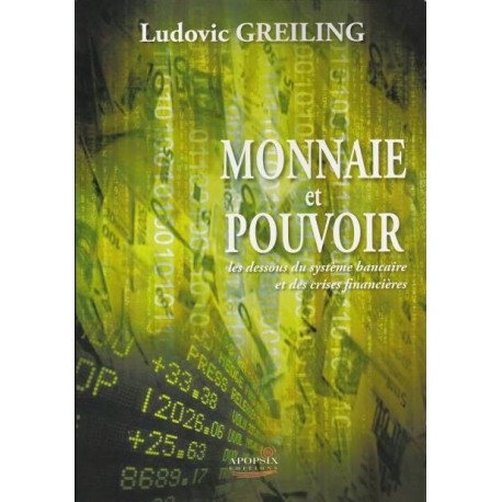 Monnaie et pouvoir - Ludovic Greilling