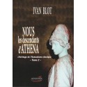  Nous les descendants d'Athena - Tome II - Ivan Blot