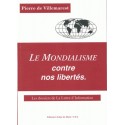 Le mondialisme contre nos libertés - Pierre de Villemarest