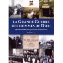 La Grande Guerre des Hommes de Dieu - Alain Toulza