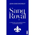 Sang Royal - Jean-Louis Bachelet