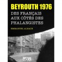 Beyrouth 1976 - Emmanuel Albach