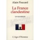 La France clandestine - Alain Paucard