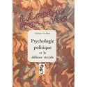 Psychologie politique et la défense sociale - Gustave Le Bon