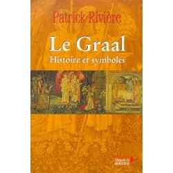 Le Graal - Patrick Rivière