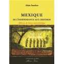 Mexique, de l'indépendance aux Cristeros - Alain Sanders