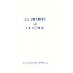 La charité de la vérité - Guérard des Lauriers