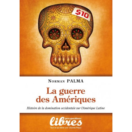 La guerre des Amériques -Norman Palma 