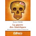 La guerre des Amériques - Norman Palma 