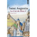 La cité de Dieu - T1 - Saint Augustin
