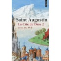 La cité de Dieu - T2 - Saint Augustin