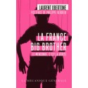 La France Big Brother - POCHE - Laurent Obertone