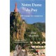 Notre Dame du Puy, Histoire et fioretti - Elise Humbert