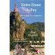 Notre Dame du Puy, Histoire et fioretti - Elise Humbert