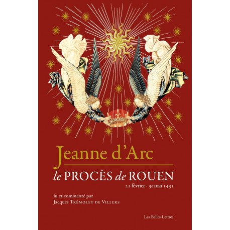 Jeanne d Arc le procès de Rouen