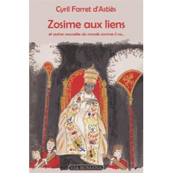 Zosime aux liens - Cyril Farret d'Astiès