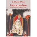 Zosime aux liens - Cyril Farret d'Astiès