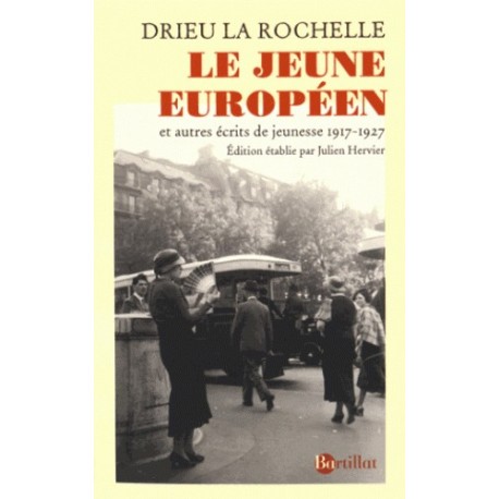 Le jeune européen - Drieu La Rochelle