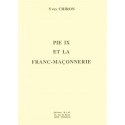 Pie IX et la Franc-maçonnerie - Yves Chiron