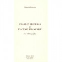 Charles Maurras et l'Action Française - Alain de Benoist
