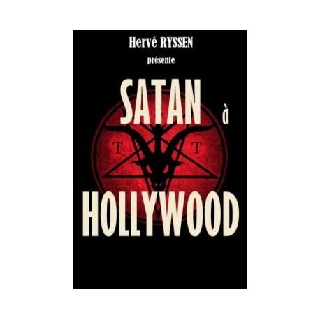 Satan à Hollywood - Hervé Ryssen