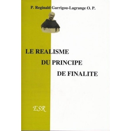 Le réalisme du principe de finalité - Réginald Garrigou-Lagrange