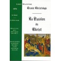 Grande Christologie, La Passion du Christ - abbé Maistre