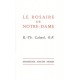 Le rosaire de Notre-Dame - R.-Th. Calmel, O.P.