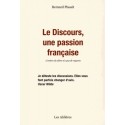 Le discours, une passion française - Bernard Plasait