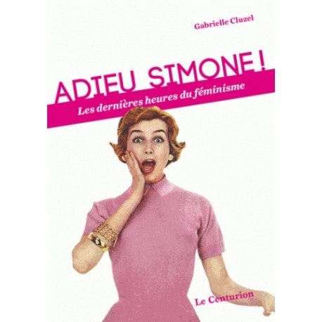 Adieu Simone ! - Gabrielle Cluzel