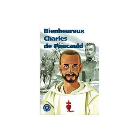 Bienheureux Charles de Foucauld (CDL 9)