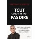 Tout ce qu'il ne faut pas dire - Bertrand Soubelet