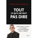 Tout ce qu'il ne faut pas dire - Bertrand Soubelet