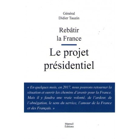 Rebâtir la France - Didier Tauzin