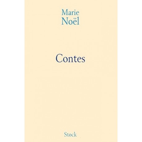 Contes - Marie Noël