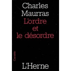 L'ordre et le désordre - Charles Maurras