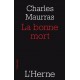 La bonne mort - Charles Maurras
