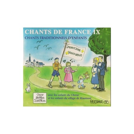 CD - Chants de France IX - Choeur Montjoie Saint Denis