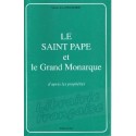 Le Saint Pape et le Grand Monarque - Marquis de la Franquerie