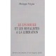 Le Lys rouge et les royalistes à la libération - Philippe Vilgier