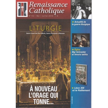 Renaissance catholique n°142 - Mai-Juillet 2016