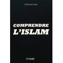 Comprendre l'islam - Guillaume Faye
