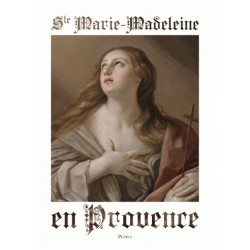 Sainte Marie-Madeleine en Provence - Collectif