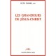 Les grandeurs de Jésus-Christ - R.-Th. Calmel, o.p.