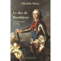 Le duc de Penthièvre - Michèle Musy